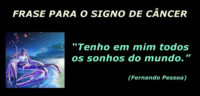 Frase para o signo de Câncer